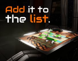 Add it to the list - Game Jam Entry Image