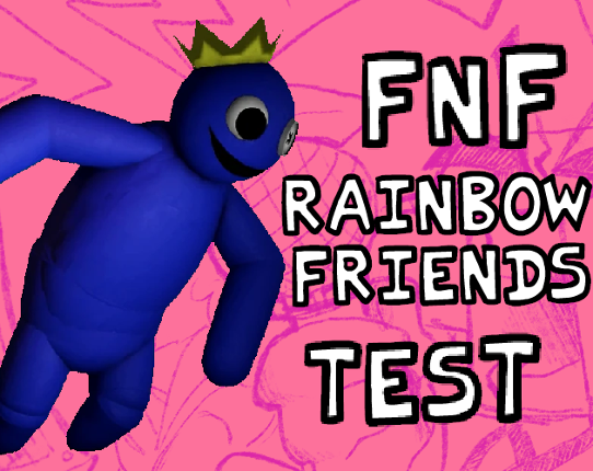 FNF Rainbow Friends Test Game Cover