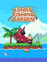Luna's Fishing Garden Image