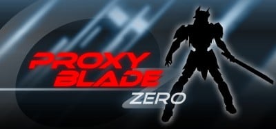 Proxy Blade Zero Image