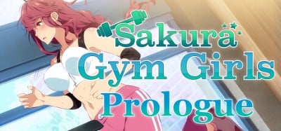 Sakura Gym Girls: Prologue Image