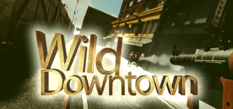 Wild Downtown Game Cover