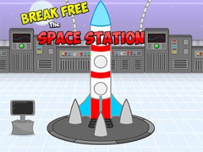 Break Free Space Station Image