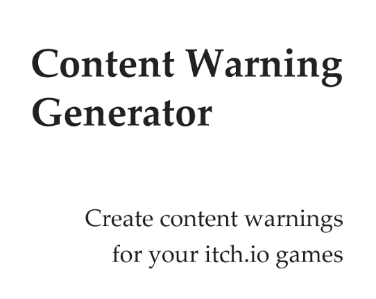 Content Warning Generator for itch.io Game Cover
