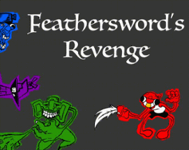 Feathersword's Revenge Image