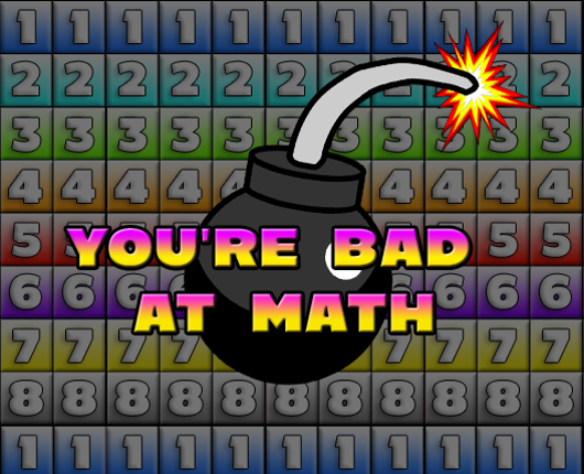 You're Bad At Math Game Cover