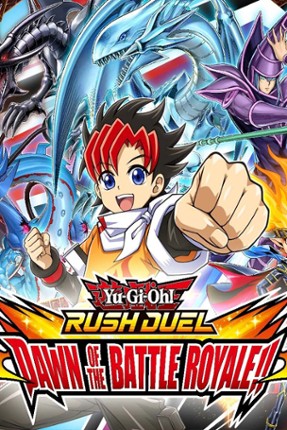 Yu-Gi-Oh! Rush Duel: Dawn of the Battle Royale Game Cover