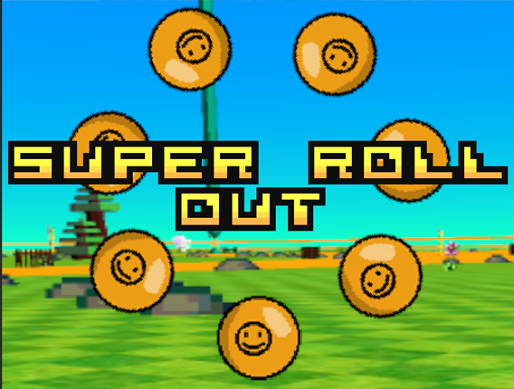 Super Roll Out Early Access Game Cover