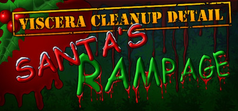 Viscera Cleanup Detail: Santa's Rampage Game Cover
