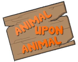 Short Game Anthology 1: Animal Upon Animal Image