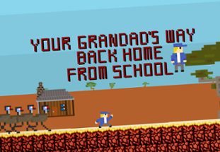 Your Grandad's Way Back Home From School Image