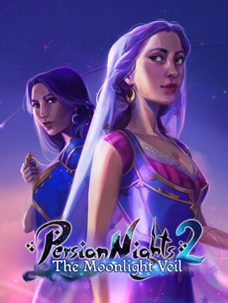 Persian Nights 2: The Moonlight Veil Game Cover