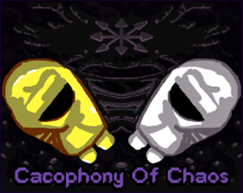 Cacophony Of Chaos Image