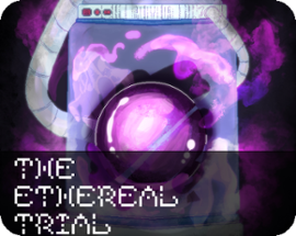 The Ethereal Trial Image