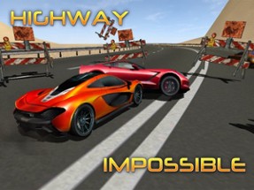 Highway Impossible : Super Car Sprint Race 3D Image