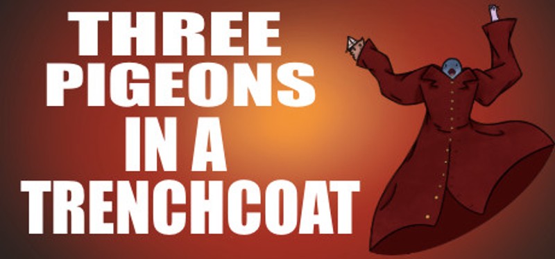 Three Pigeons in a Trench Coat Game Cover