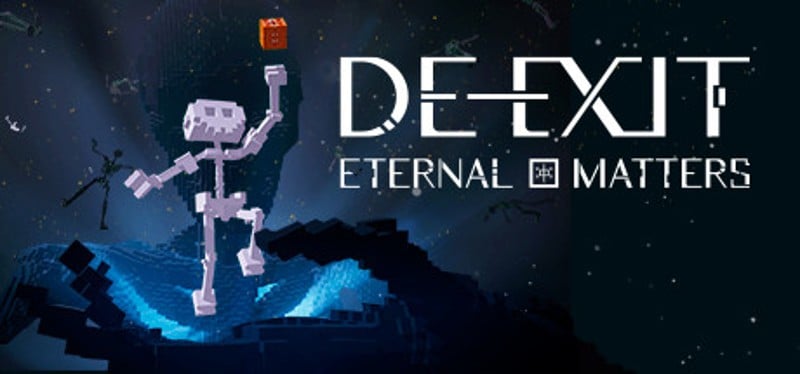 DE-EXIT - Eternal Matters Game Cover