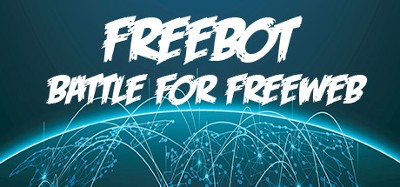 Freebot: Battle for FreeWeb Image