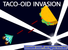 Taco-oid Invasion v1.6 [MOBILE-FRIENDLY] Image