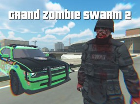 Grand Zombie Swarm 2 Image