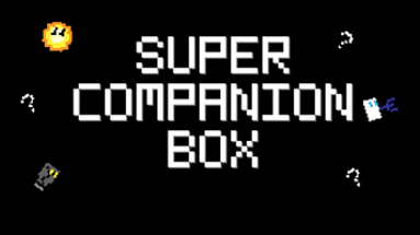 Super Companion Box (gm48 jam game) Image