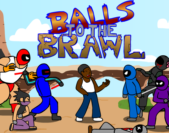 Balls to the Brawl Game Cover