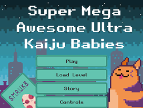 Super Mega Awesome Ultra Kaiju Babies Image