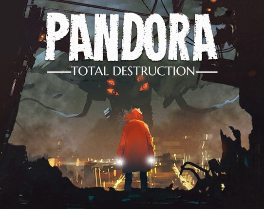 Pandora: Total Destruction Game Cover