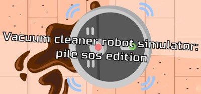 Vacuum cleaner robot simulator: pile sos edition Image