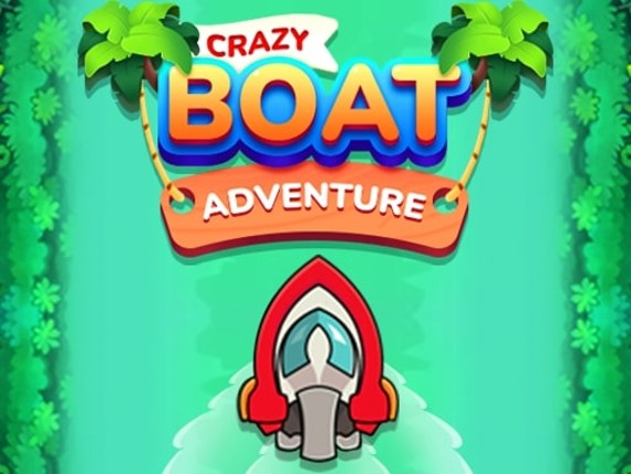 Crazy Boat Adventure Game Cover