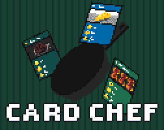 Card Chef (Game Jam Version) Game Cover