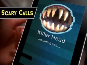 Killer Head - Scary Prank Call Image