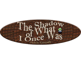 The Shadow That I Once Was Image