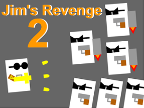 Jim's Revenge 2 Image