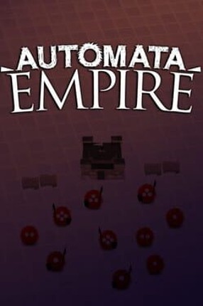 Automata Empire Game Cover