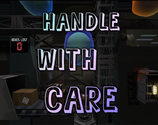 Handle with Care Game Cover