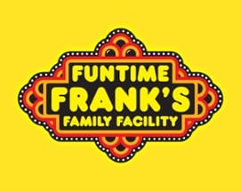 FUNTIME FRANK'S FAMILY FACILITY Image