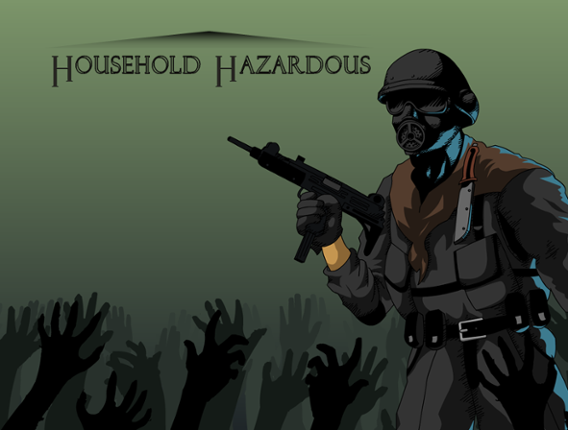 Household Hazardous zombies Game Cover