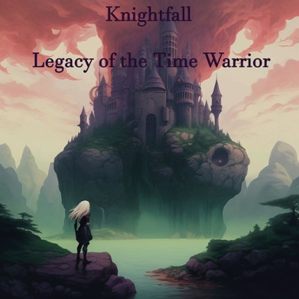 Knightfall Legacy of the Time Warrior Game Cover