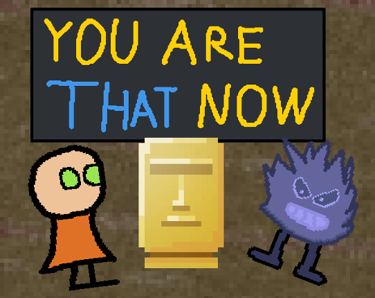 You are That Now (Demo) Game Cover