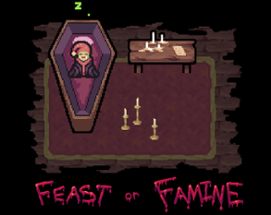 Feast or Famine Image