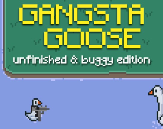 Gangsta Goose Game Cover