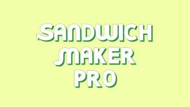 Sandwich Maker Pro Image