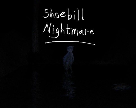 Shoebill Nightmare Game Cover