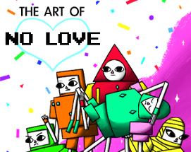 The Art of NO LOVE Image