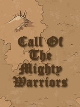 Call of the Mighty Warriors Image