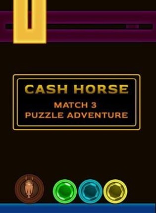 Cash Horse - Match 3 Puzzle Adventure Game Cover