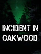 Incident In Oakwood Image