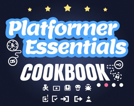 Platformer Essentials Cookbook Game Cover