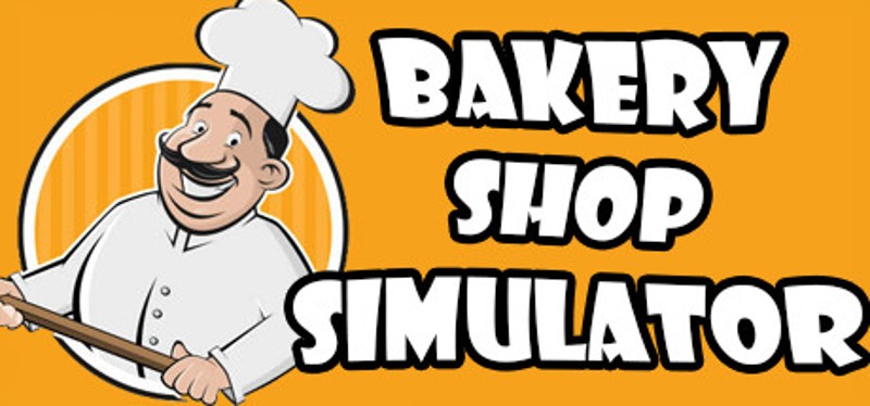 Bakery Shop Simulator Game Cover